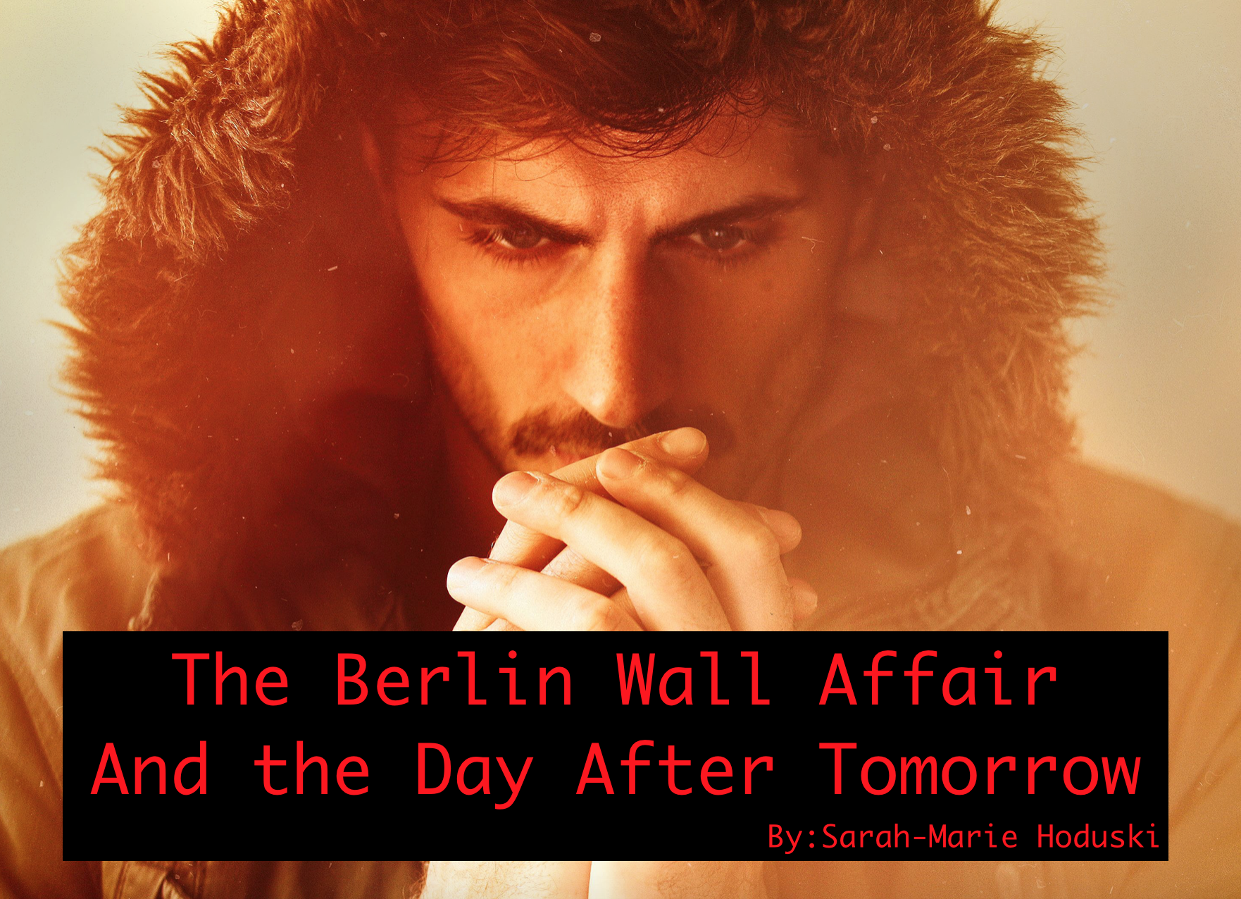 Featured image for “The Berlin Wall Affair And the Day After Tomorrow”